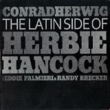 Conrad Herwig - The Latin Side Of Herbie Hancock '2010