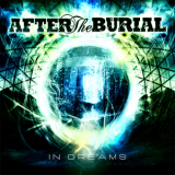 After The Burial - In Dreams '2010