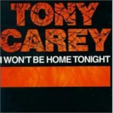 Tony Carey - I Won`t Be Home Tonight '1987