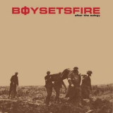 Boysetsfire - After The Eulogy '2000