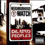 Dilated Peoples - Neighborhood Watch '2004