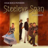 Steeleye Span - In Concert (2CD) '2006