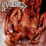 Avulsed - Nullo (The Pleasure Of Self-mutilation) '2009