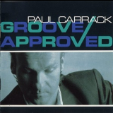 Paul Carrack - Groove Approved '1989
