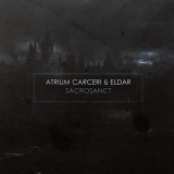 Atrium Carceri & Eldar - Sacrosanct '2012