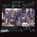 Black Label Society - Alcohol Fueled Brewtality '2001