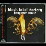 Black Label Society - Hangover Music Vol. Vi (japanese Uice-1096) '2004