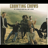 Counting Crows - If I Could Give All My Love - Cd Single '2003