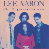 Lee Aaron & 2 Preciious - Lee Aaron & 2 Preciious '1996