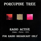 Porcupine Tree - Radio Active '1993