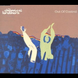 The Chemical Brothers - Out Of Control '1999-10-11
