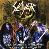 Slayer - Back to Seasons in the Abyss '2010