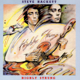 Steve Hackett - Highly Strung '1985