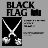 Black Flag - Everything Went Black '1981