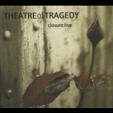 Theatre Of Tragedy - Closure:live '2001