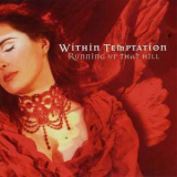 Within Temptation - Running Up That Hill '2003