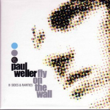Paul Weller - Fly On The Wall (CD3) '2003