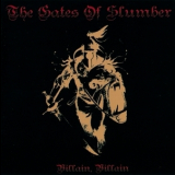 The Gates Of Slumber - Villain, Villain (2CD) '2007