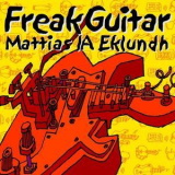 Mattias Ia Eklundh - Freak Guitar '1999