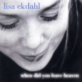 Lisa Ekdahl & Peter Nordahl Trio - When Did You Leave Heaven {rca Victor} '1995