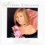 Barbra Streisand - Live In Concert 2006 (2CD) '2007