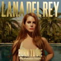 Lana Del Rey - Born To Die (Paradise Edition) '2012